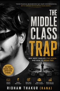 The Middle Class Trap: Why Most Families Stay Stuck-and How to Break Free cover