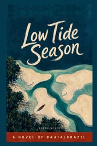 Low Tide Season: A Novel of Bahia cover
