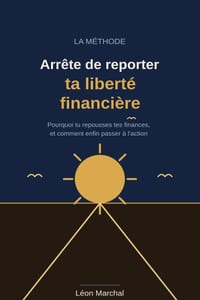 Arrête de reporter ta liberté financière cover