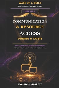 Module 2: Communication & Resource Access in Crisis: Stay Connected and Access What You Need When Systems Fail cover