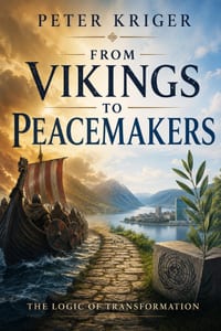 From Vikings to Peacemakers: The Logic of Transformation cover