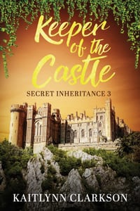 Keeper Of The Castle: Secret Inheritance Book 3 cover