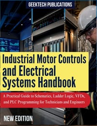 Industrial Motor Controls and Electrical Systems Handbook: A Practical Guide to Schematics, Ladder Logic, VFDs, and PLC Programming for Technicians an cover