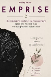 E M P R I S E: Reconnaître, sortir et se reconstruire après une relation avec un manipulateur narcissique cover
