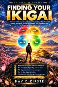Finding Your Ikigai: Discover Your Personal Purpose With the Four-Circle Ikigai Framework - A Practical 40-Step Guide to Uncover What You Love, What Y cover