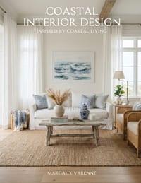 Coastal Interior Design: Inspired by Coastal Living cover