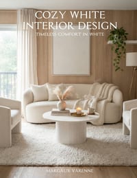 Cozy White Interior Design: Timeless Comfort in White cover
