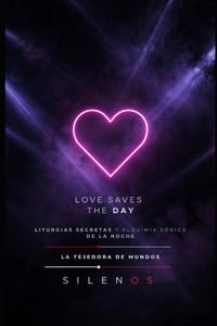 Love Saves the Day: Liturgias Secretas y Alquimia Sónica de la Noche cover