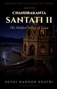 Chandrakanta Santati - II: The Hidden Valley of Gaya cover
