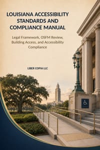 Louisiana Accessibility Standards and Compliance Manual: Legal Framework, OSFM Review, Building Access, and Accessibility Compliance cover