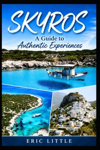 Skyros: A Guide to Authentic Experiences cover