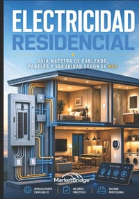 Electricidad Residencial: Guia Maestra de Cableado, Paneles y Seguridad segun el NEC 2026 cover