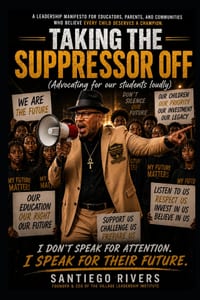 Taking the Suppressor Off: (Advocating for Our Students Loudly) cover