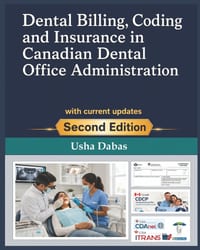 Dental Billing, Coding and Insurance in Canadian Dental Office Administration: with current updates cover