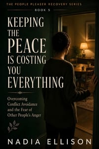 Keeping the Peace Is Costing You Everything: How to Stop Walking on Eggshells, Face Difficult Conversations, and Reclaim Your Voice cover