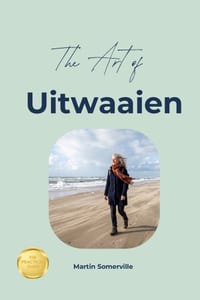 The Art of Uitwaaien: The Practical Guide. cover