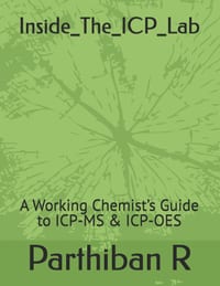 Inside_The_ICP_Lab: A Working Chemist's Guide to ICP-MS & ICP-OES cover