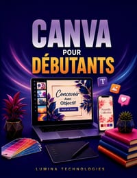 Canva Pour Débutants: Guide étape par étape pour maîtriser le marketing sur les réseaux sociaux, le graphisme et l'image de marque pour les créateurs cover