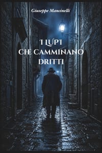 I LUPI che camminano DRITTI cover