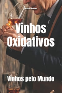 Vinhos Oxidativos: Vinhos pelo Mundo cover
