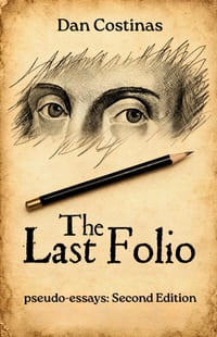 The Last Folio: pseudo-essays cover