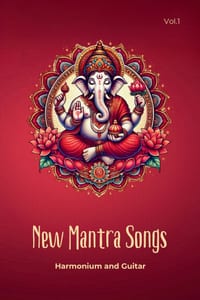 New Mantra Songs - Harmonium and Guitar: Learn and Accompany Mantras with Harmonium & Guitar - Sheet Music, Chords, QR Codes, Artist Portraits, Ideal cover