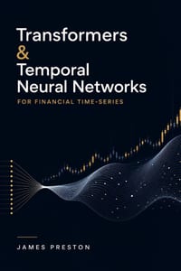 Transformers & Temporal Neural Networks for Financial Time-Series cover