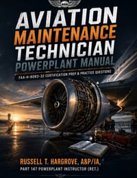 Aviation Maintenance Technician Powerplant Manual: FAA-H-8083-32 Certification Prep & Practice Questions cover