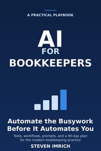 AI for Bookkeepers: Automate the Busywork Before It Automates You cover