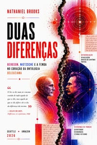 Duas Diferenças: Bergson, Nietzsche e a fenda no coração da ontologia deleuziana cover