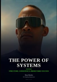 The Power of systems: Build Structure. Create Consistency. Achieve Predictable Results. cover
