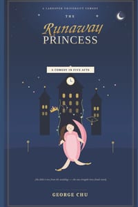 The Runaway Princess: A Comedy in Five Acts cover