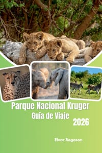 Parque Nacional Kruger Guía de Viaje 2026: Descubre la naturaleza salvaje de Sudáfrica, la fauna icónica, los safaris de lujo, paisajes pintorescos, c cover