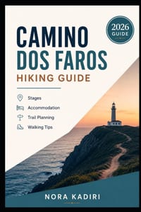 Camino dos Faros Hiking Guide: Stages, Accommodation, Trail Planning & Walking Tips cover