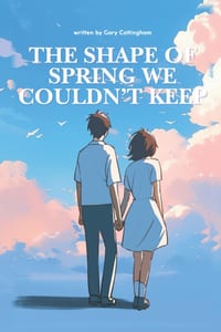 The Shape of Spring We Couldn't Keep cover
