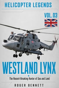 Westland Lynx: The Record-Breaking Hunter of Sea and Land cover