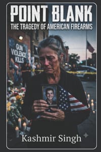 Point Blank: The Tragedy Of American Firearms cover