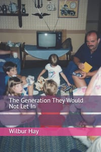 The Generation They Would Not Let In cover