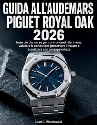 Guida All'audemars Piguet Royal Oak 2026: Tutto ciò che serve per confrontare i riferimenti, valutare le condizioni, preservare il valore e acquistare cover