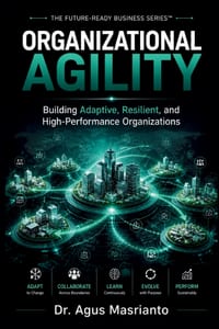 Organizational Agility: Building Adaptive, Resilient, and High-Performance Organizations cover