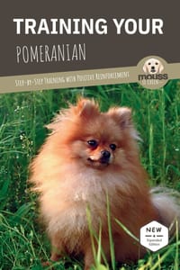 Training Your Pomeranian: Step-by-Step Training with Positive Reinforcement cover