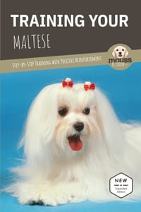 Training Your Maltese: Step-by-Step Training with Positive Reinforcement cover