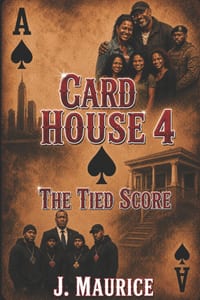 Card House 4: The Tied Score cover
