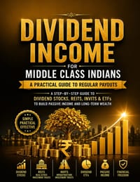 Dividend Income for Middle Class Indians: A Practical Guide To Regular Payouts cover