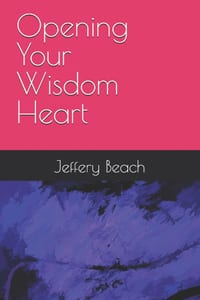 Opening Your Wisdom Heart cover