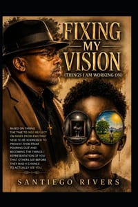 Fixing My Vision: (Things I Am Working On) cover