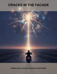 Cracks In The Facade: A Motorcycle Journey Deconstructing Reality cover