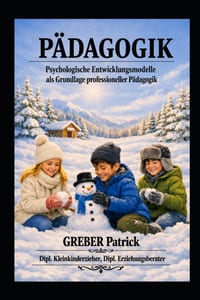 Pädagogik - Psychologische Entwicklungsmodelle: Grundlage professioneller Pädagogik cover