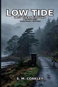 Low Tide: Last Clean Ground - A Tom Creed Thriller cover