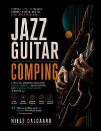 Jazz Guitar Comping: Creating Direction Through Harmony, Rhythm, and the Expectation Framework cover